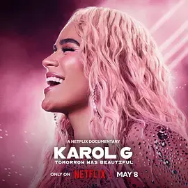 《雷鬼歌姬卡罗尔·C：明天真美好》全集高清完整版在线观看与剧情解析